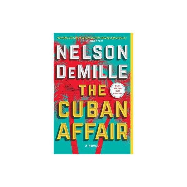 The Cuban Affair: A Novel by Nelson DeMille (Large Paperback)