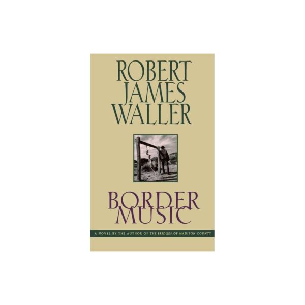 Border Music (Hardback with dustcover)