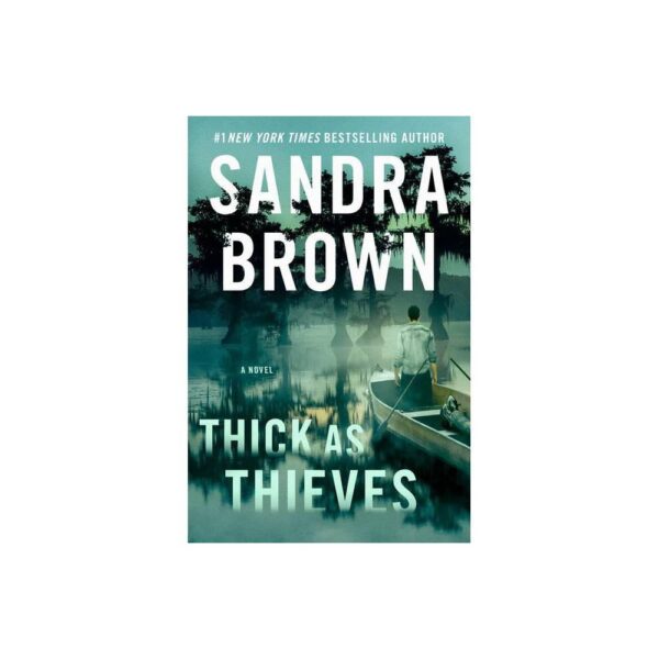 Thick as Thieves by Sandra Brown (Hardback with dustcover)