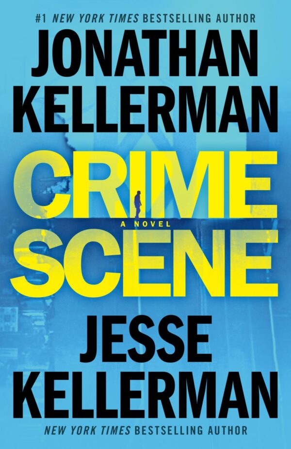 Crime Scene (Hardcover) (Jonathan Kellerman & Jesse Kellerman) (Hardback with dustcover)