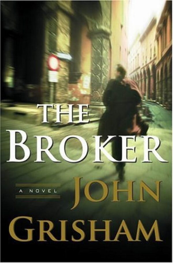 The Broker by John Grisham (Hardback with dustcover)