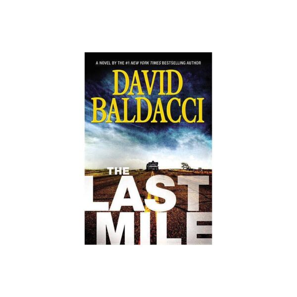 The Last Mile (Memory Man Series, 2) by David Baldacci (Hardback with dustcover)