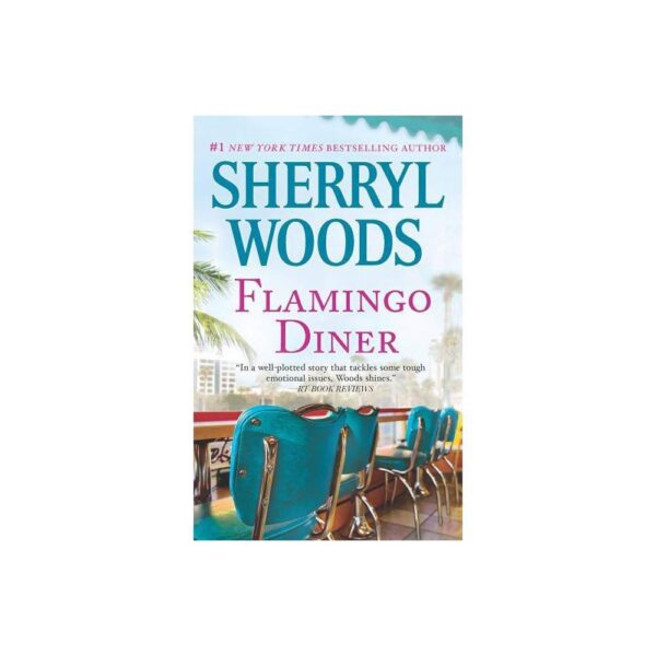 Flamingo Diner by Sherryl Woods (Paperback)