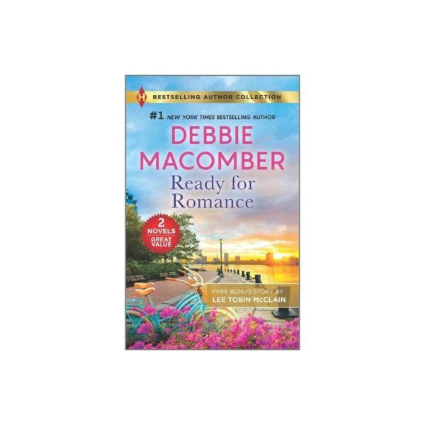 Ready for Romance & Child on His Doorstep - by Debbie Macomber & Lee Tobin McClain (Paperback)