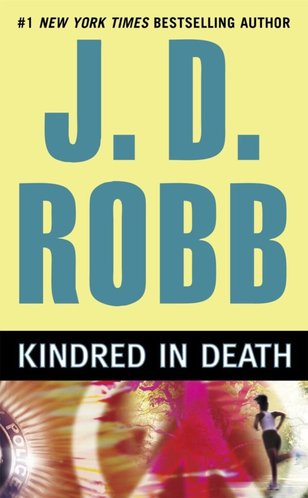 Kindred in Death by J. D. Robb (Hardback with dustcover)
