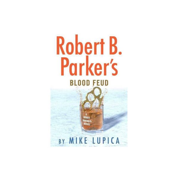 Robert B. Parker's Blood Feud (Hardback with dustcover)
