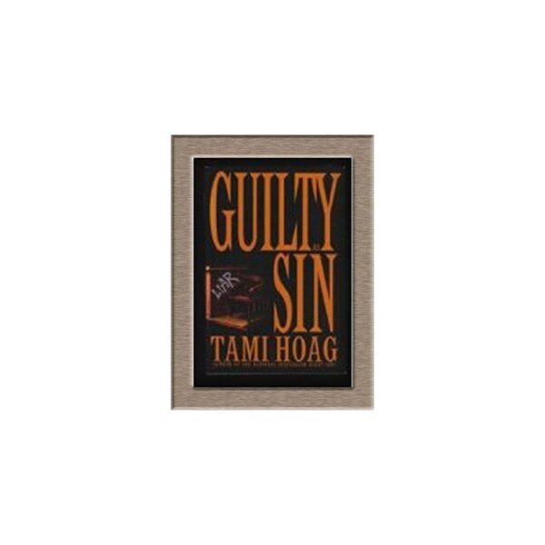 Guilty As Sin by Tami Hoag (Hardback with dustcover)