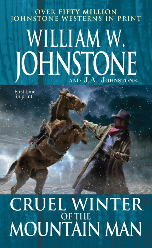 Cruel Winter of the Mountain Man - by William w Johnstone & J A Johnstone (Paperback)