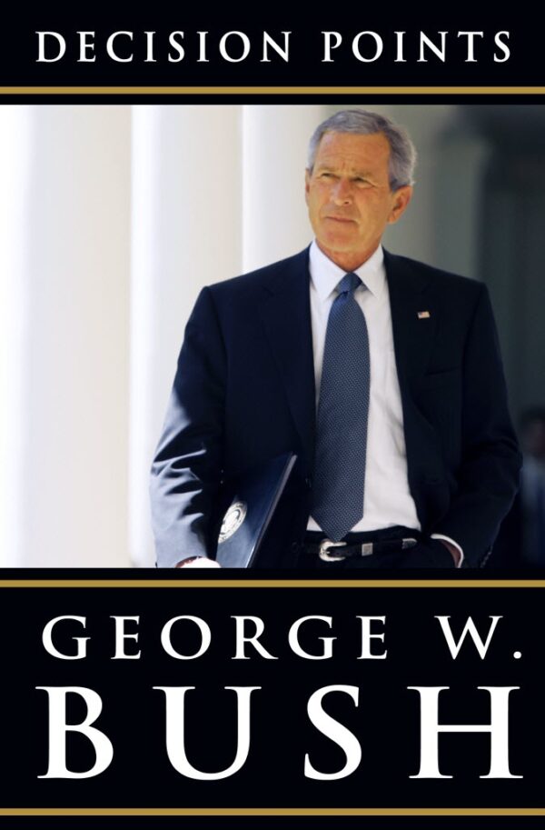 Decision Points by George W. Bush (Hardback with dustcover)
