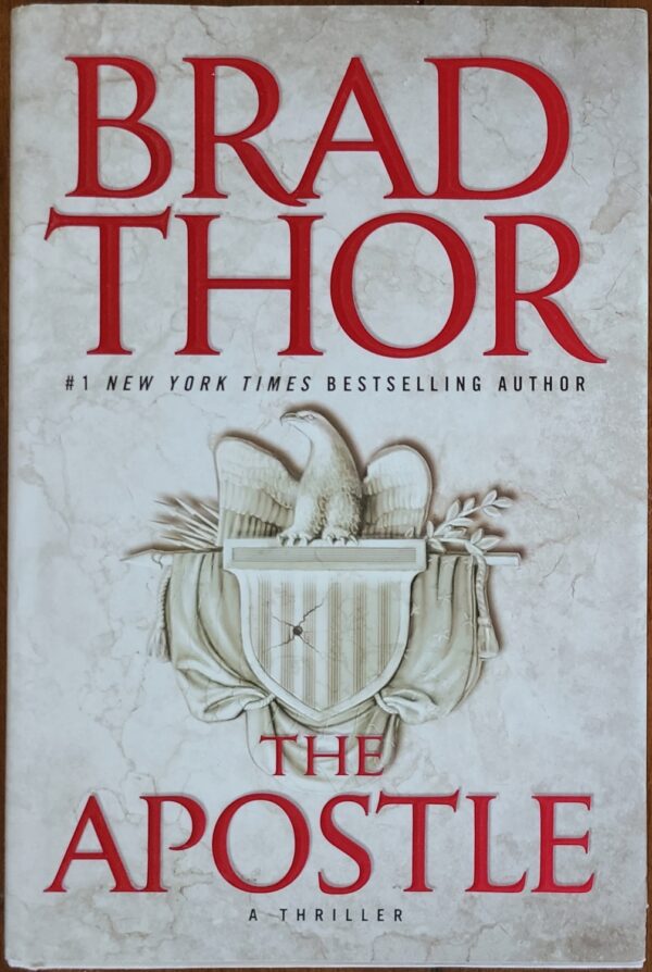 The Apostle (Scot Harvath, Book 8) by Brad Thor (Hardback with dustcover)