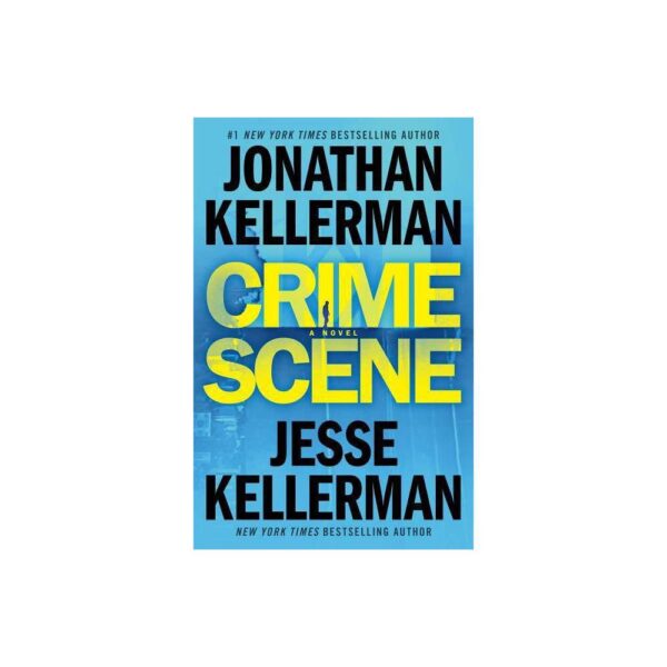 Crime Scene - (Clay Edison) by Jonathan Kellerman & Jesse Kellerman (Large Paperback)