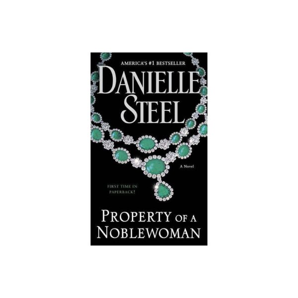 Property of a Noblewoman (Paperback) (Danielle Steel)