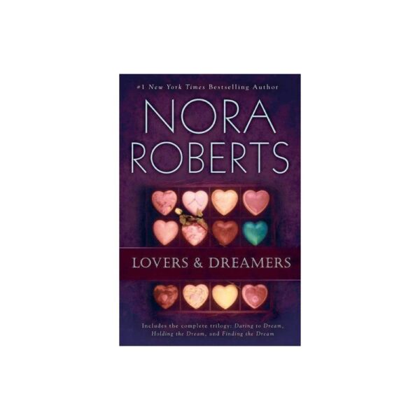 Lovers and Dreamers 3-in-1 - (Dream Trilogy) by Nora Roberts (Large Paperback)