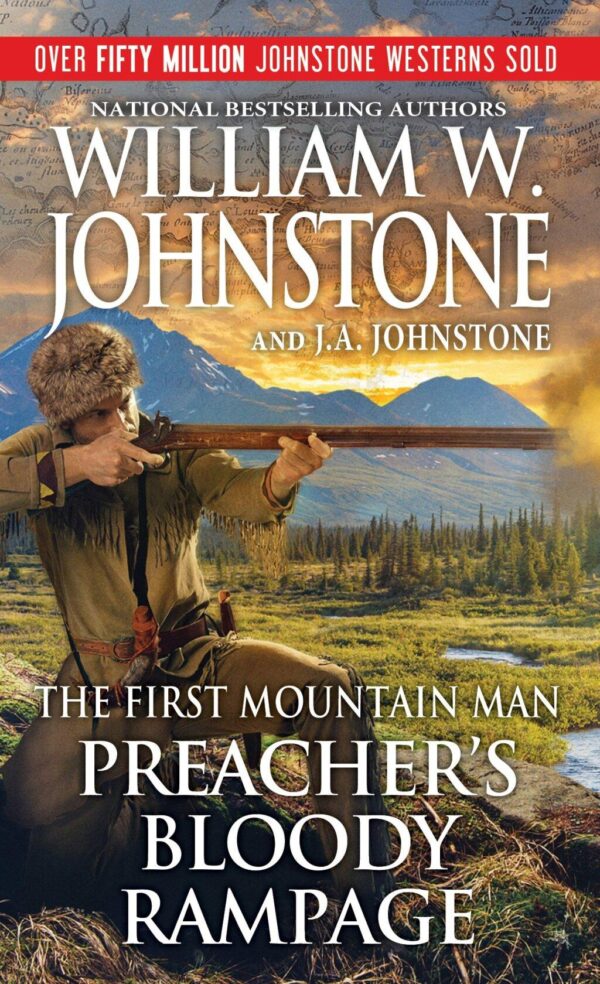 Preacher's Bloody Rampage - (Preacher/First Mountain Man) by William W Johnstone & J a Williams (Paperback)