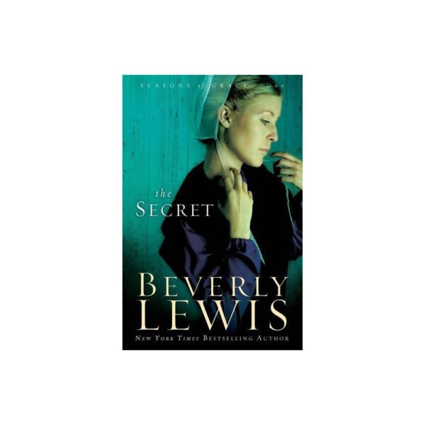 The Secret - (Seasons of Grace) by Beverly Lewis (Large Paperback)