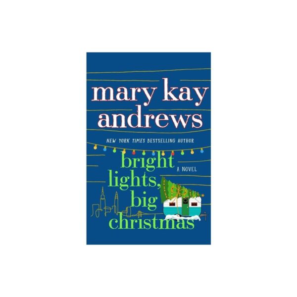 Bright Lights, Big Christmas - by Mary Kays (Hardback with dustcover)