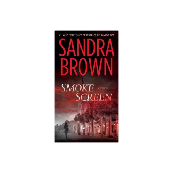 Smoke Screen - by Sandra Brown (Paperback)