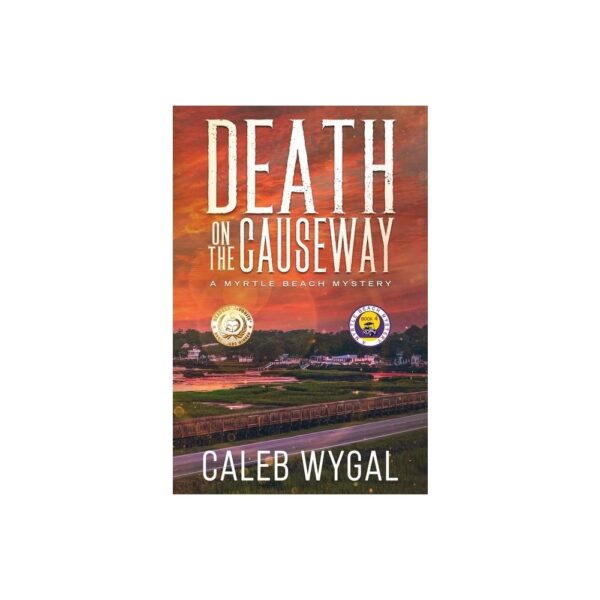 Death on the Causeway - by Caleb Wygal (Large Paperback)