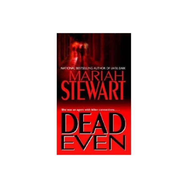 Dead Even by Mariah Stewart (Paperback)