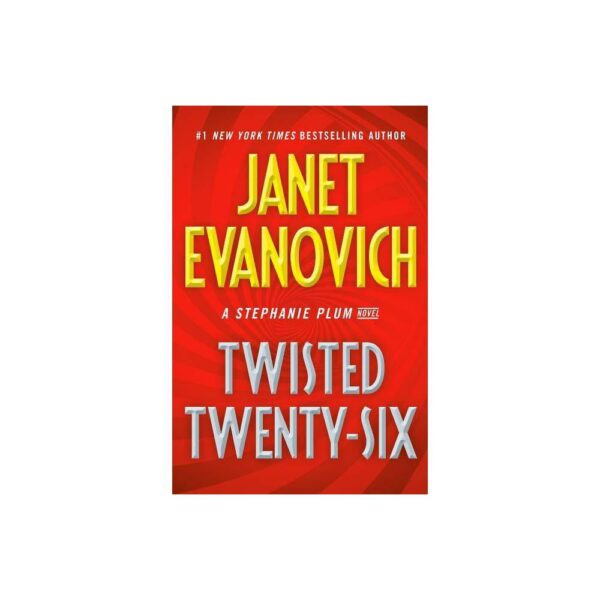 Twisted Twenty-Six (Stephanie Plum) by Janet Evanovich (Hardback with dustcover)