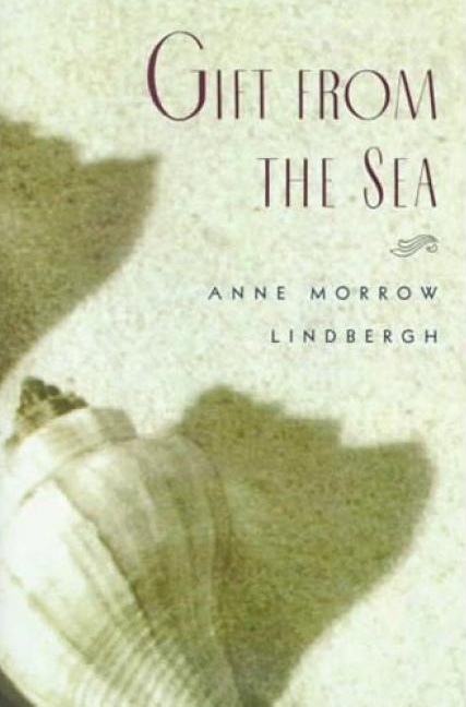 Gift from the Sea: 50th-Anniversary Edition by Anne Morrow Lindbergh (Large Paperback)