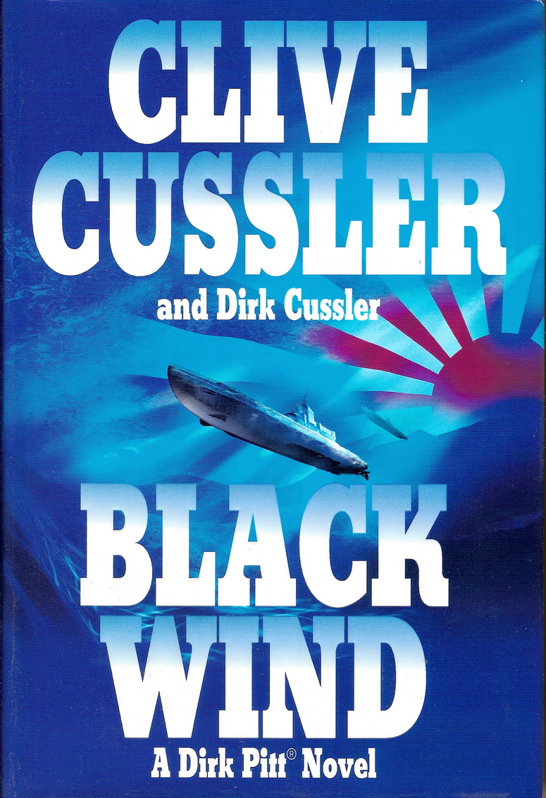 Black Wind (A Dirk Pitt Novel, No. 18) by Clive Cussler (Hardback with dustcover)