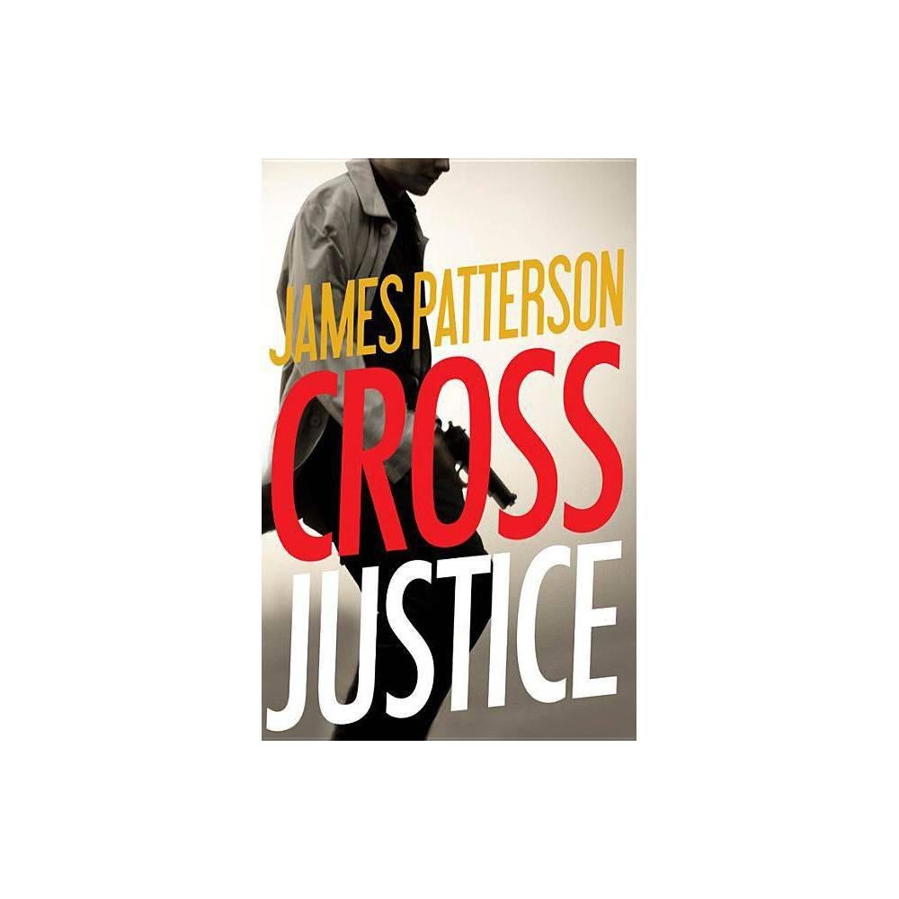 Cross Justice (Alex Cross, 21) (Hardback with dustcover)