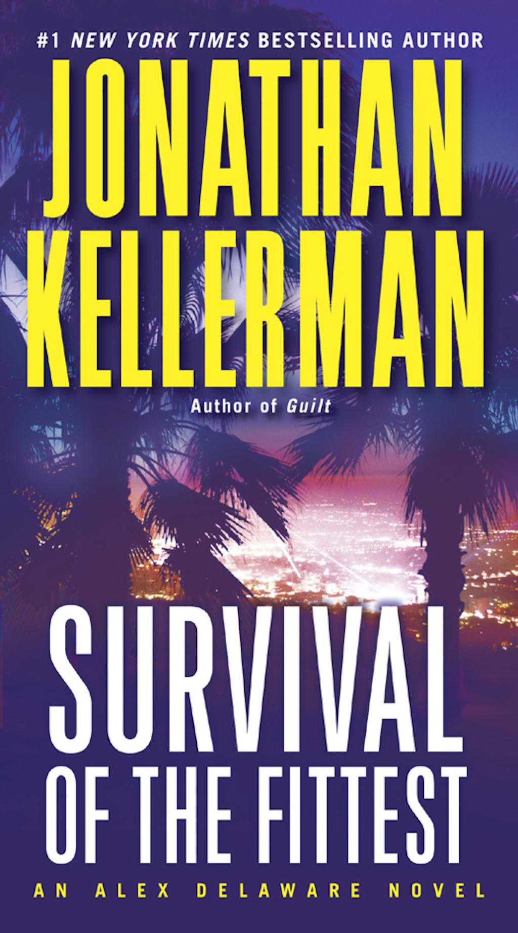 Survival of the Fittest by Jonathan Kellerman (Hardback with dustcover)