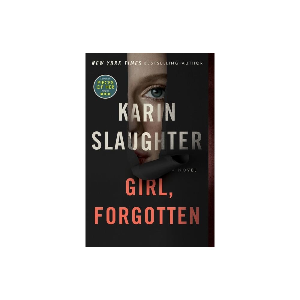 Girl, Forgotten by Karin Slaughter (Large Paperback)