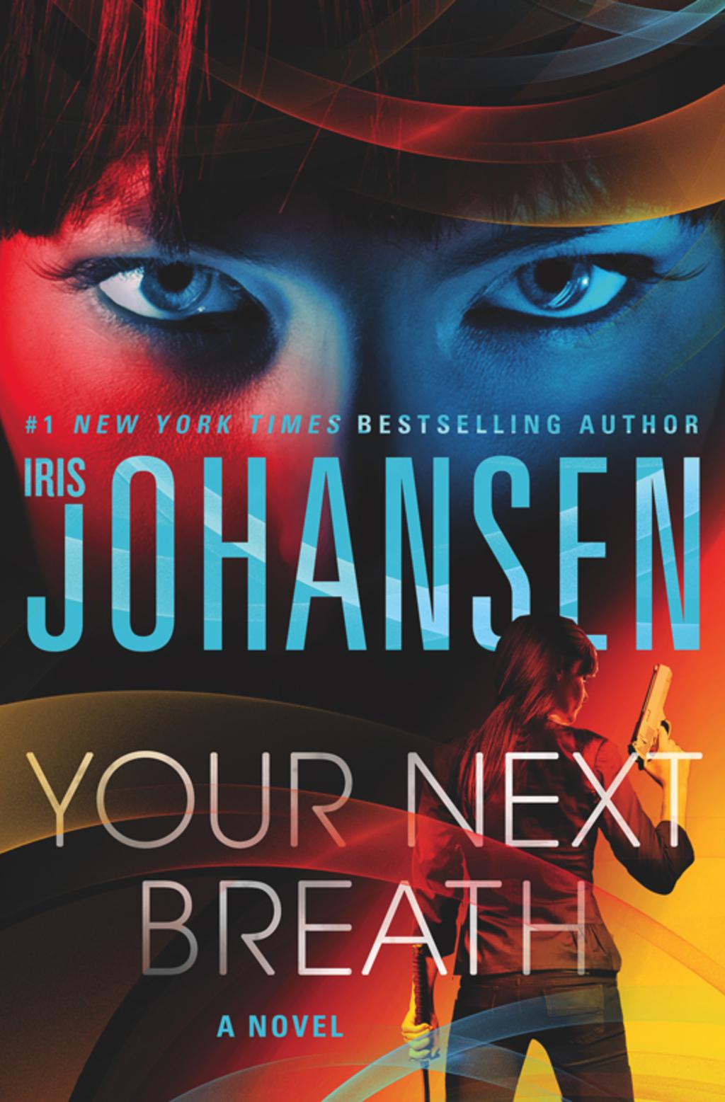 Your Next Breath (Catherine Ling) by Iris Johansen (Paperback)