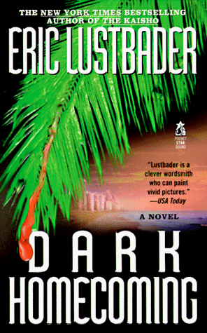 Dark Homecoming By , Eric Van Lustbader (Paperback)