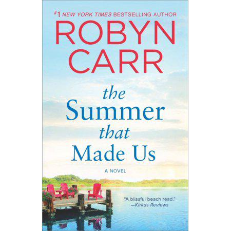 The Summer That Made Us by Robyn Carr (Paperback)