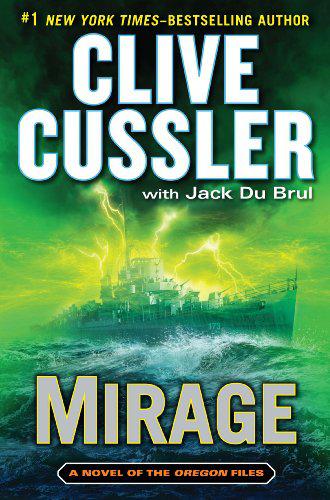 Mirage (The Oregon Files) by Clive Cussler (Hardback with dustcover)
