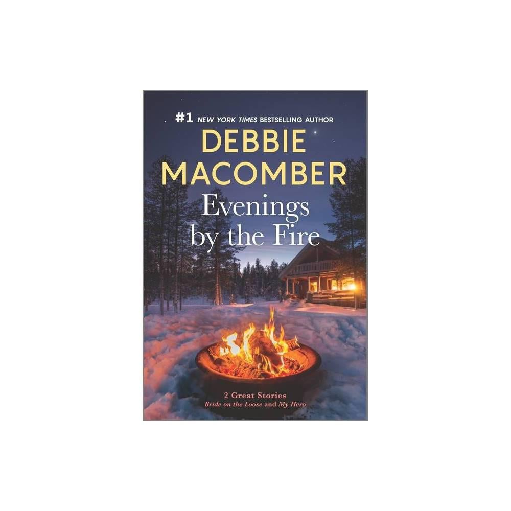 Evenings by the Fire - by Debbie Macomber (Paperback)