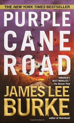 Purple Cane Road (Dave Robicheaux) by James Lee Burke (Paperback)