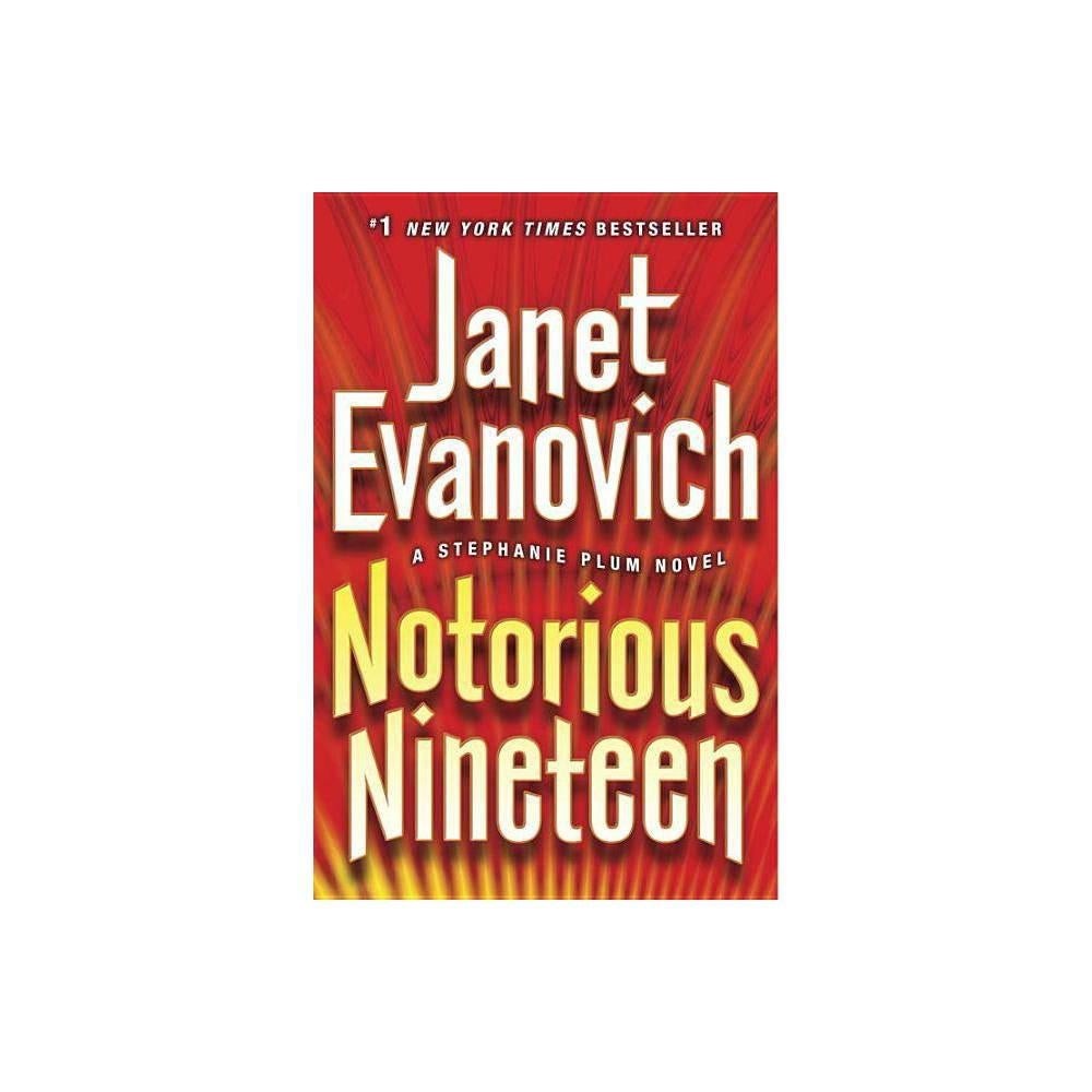 Notorious Nineteen: A Stephanie Plum Novel by Janet Evanovich (Hardback with dustcover)