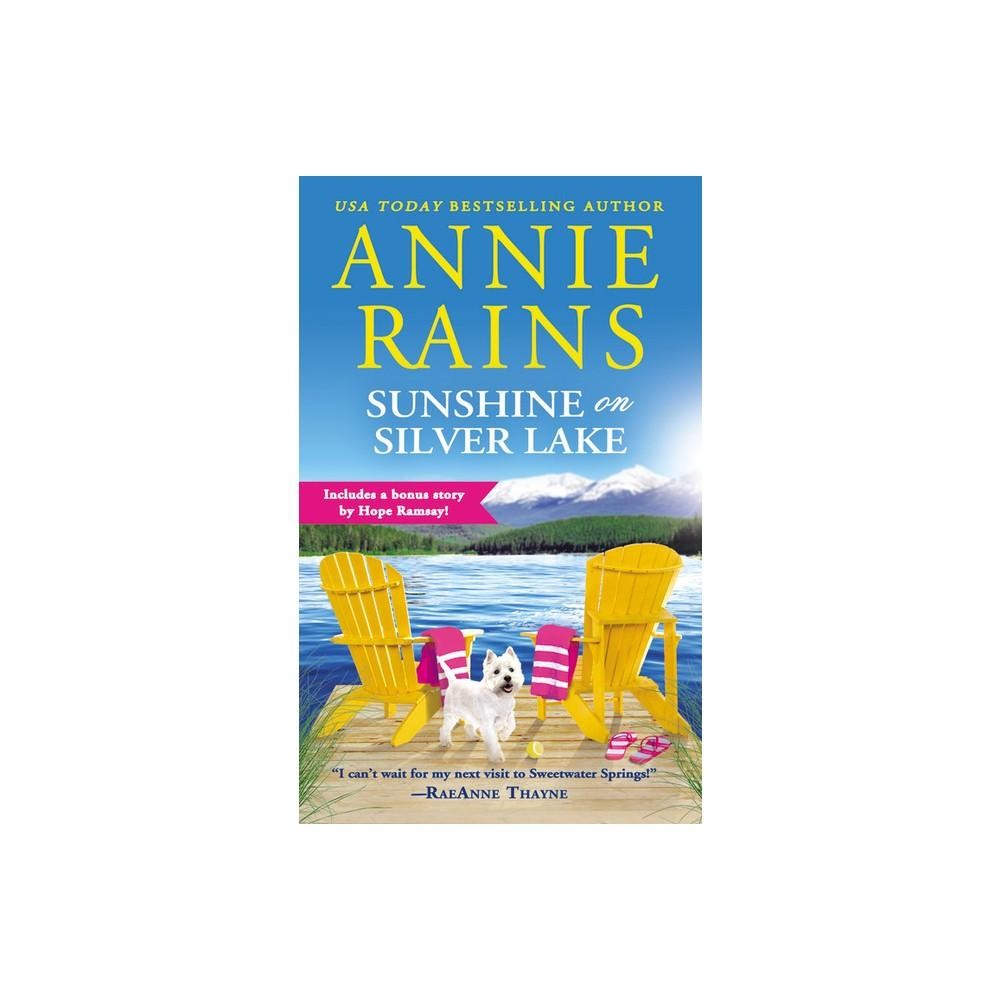 Sunshine on Silver Lake - (Sweetwater Springs) by Annie Rains (Paperback)