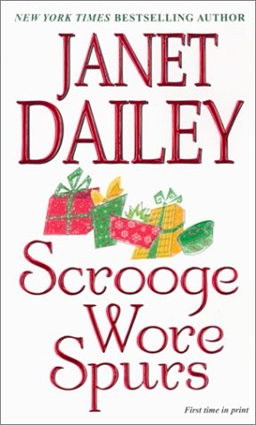 Scrooge Wore Spurs by Janet Dailey (Paperback)