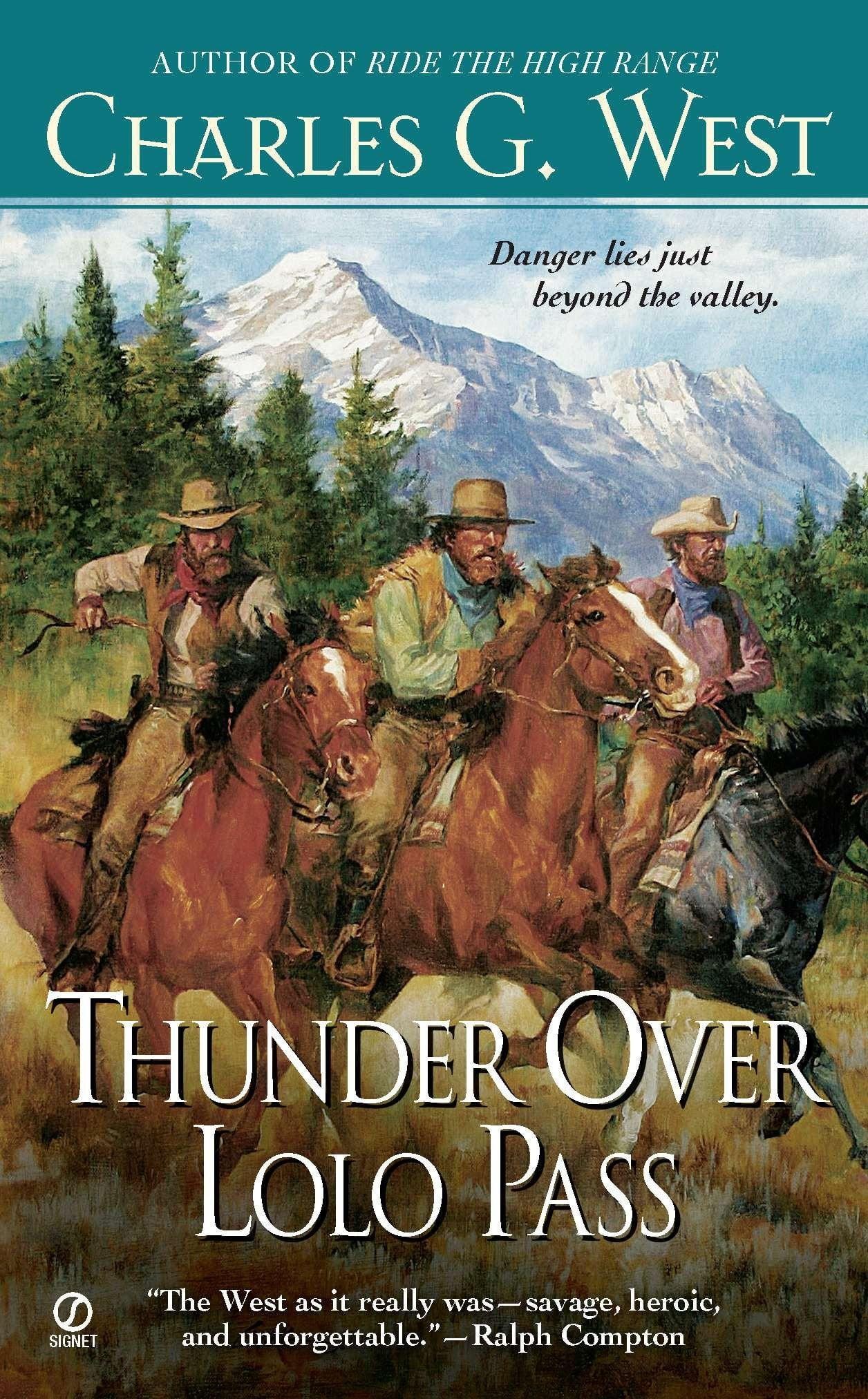 Thunder Over Lolo Pass - by Charles G West (Paperback)