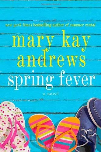 Spring Fever by Mary Kay Andrews (Hardback with dustcover)