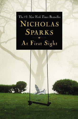 At First Sight by Nicholas Sparks (Large Paperback)
