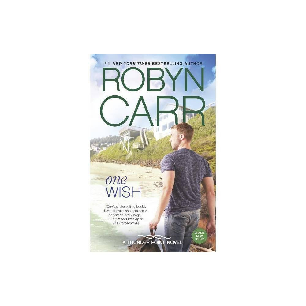One Wish (Thunder Point, 7) by Robyn Carr (Paperback)